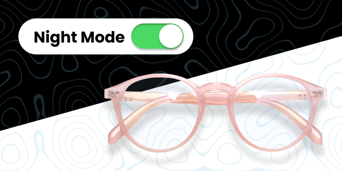 Blue Light Glasses vs. Night Mode: Discover the Better Choice [Featured Image]